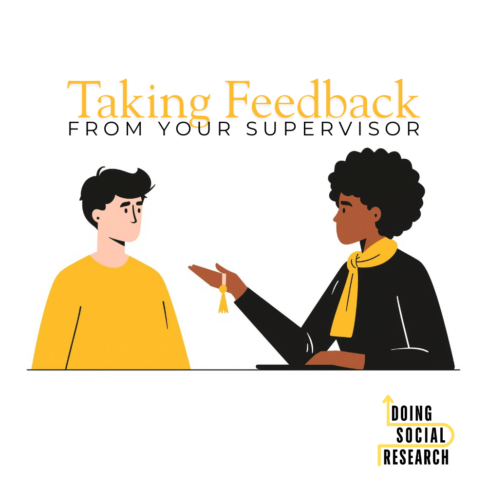 Taking Feedback from your Supervisor