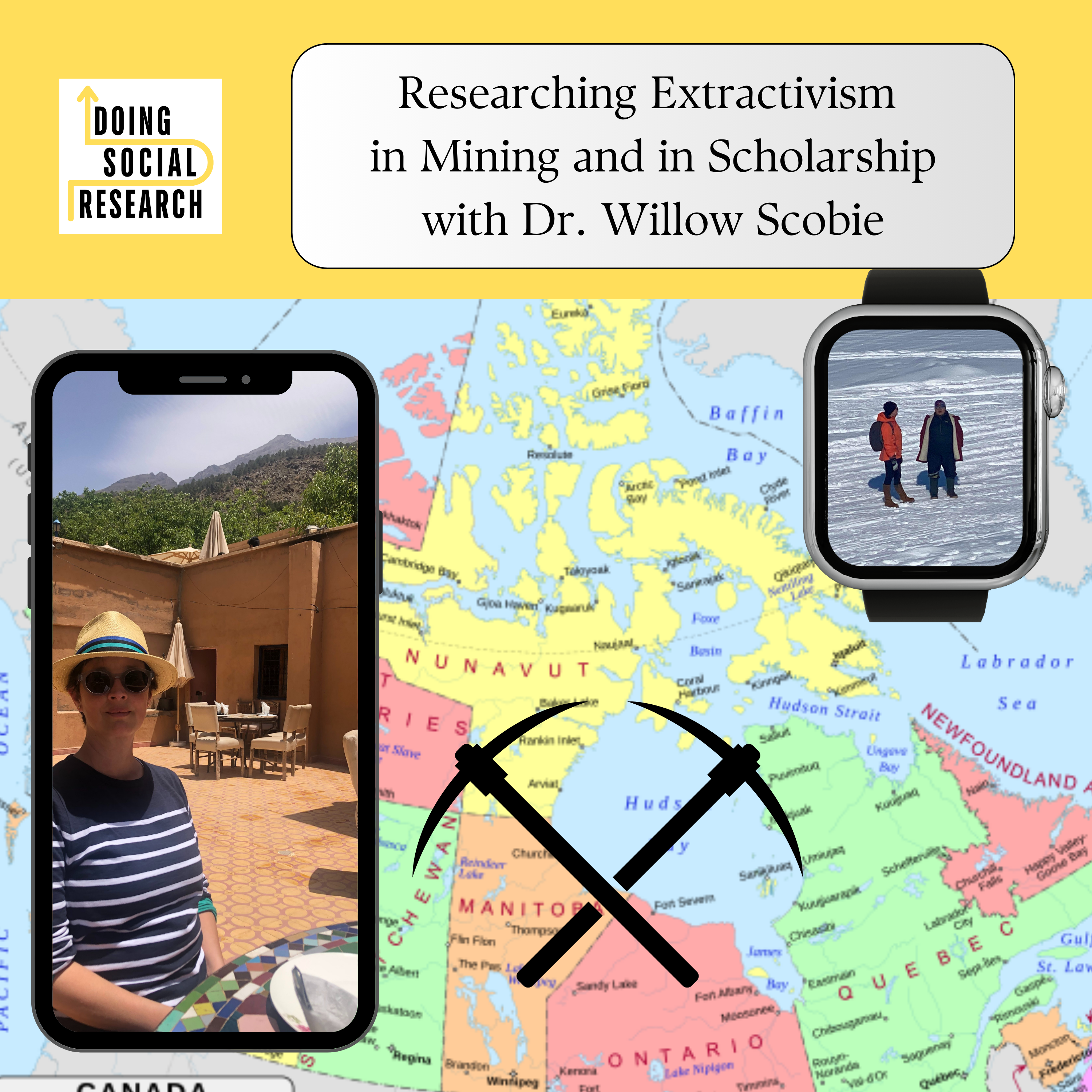 Researching Extractivism in Mining and in Scholarship with Dr. Willow Scobie